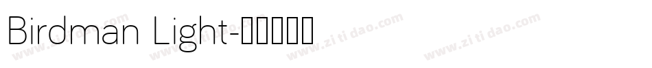 Birdman Light字体转换